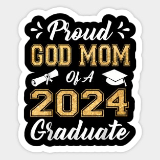 Proud God Mom of a 2024 Graduate Class Senior Graduation Sticker